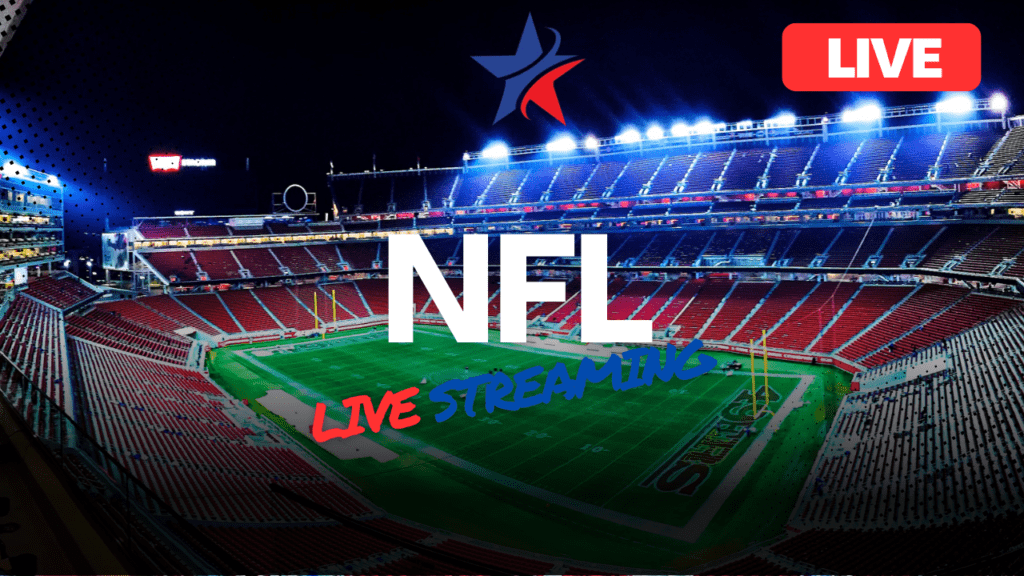NFL Live Matches – Stream the Full Series on Watch